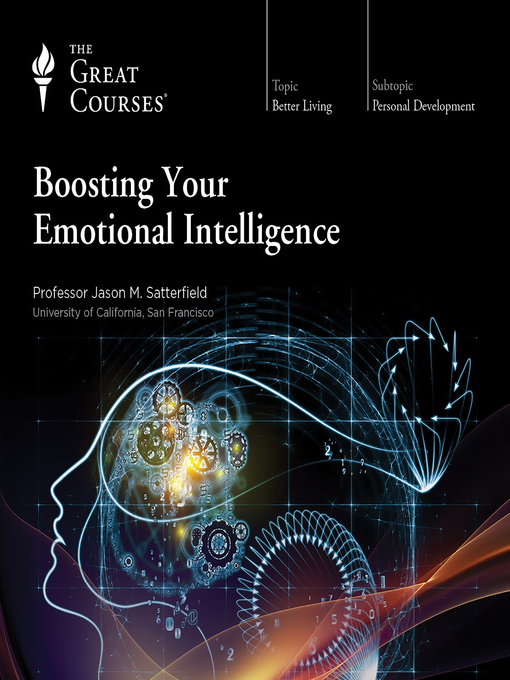 Title details for Boosting Your Emotional Intelligence by Jason M. Satterfield - Available
